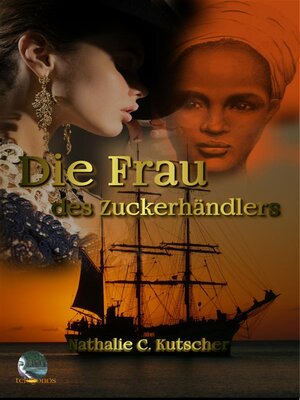 cover image of Die Frau des Zuckerhändlers